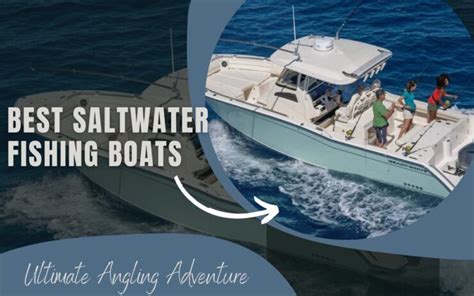 saltwater fishing boats|Fishing Boats: The Ultimate Guide .
